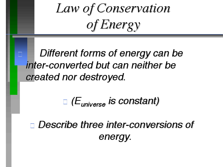 conservation of energy. Law Of Conservation Of Energy